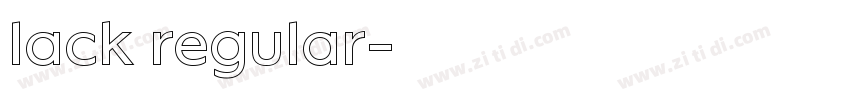 lack regular字体转换